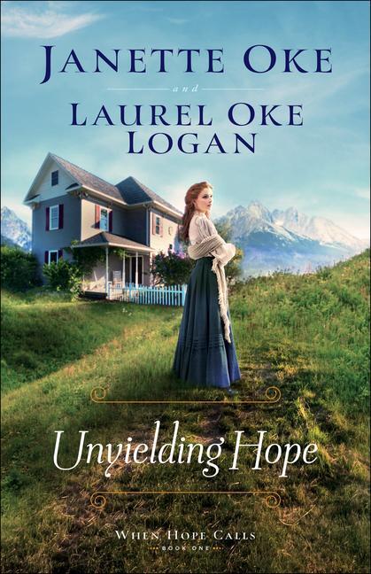 Cover: 9780764235672 | Unyielding Hope | Janette Oke (u. a.) | Taschenbuch | When Hope Calls