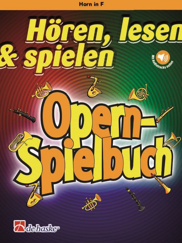 Cover: 9789043154611 | Hören Lesen Spielen - Opern-Spielbuch (+Online Audio) für Horn und...