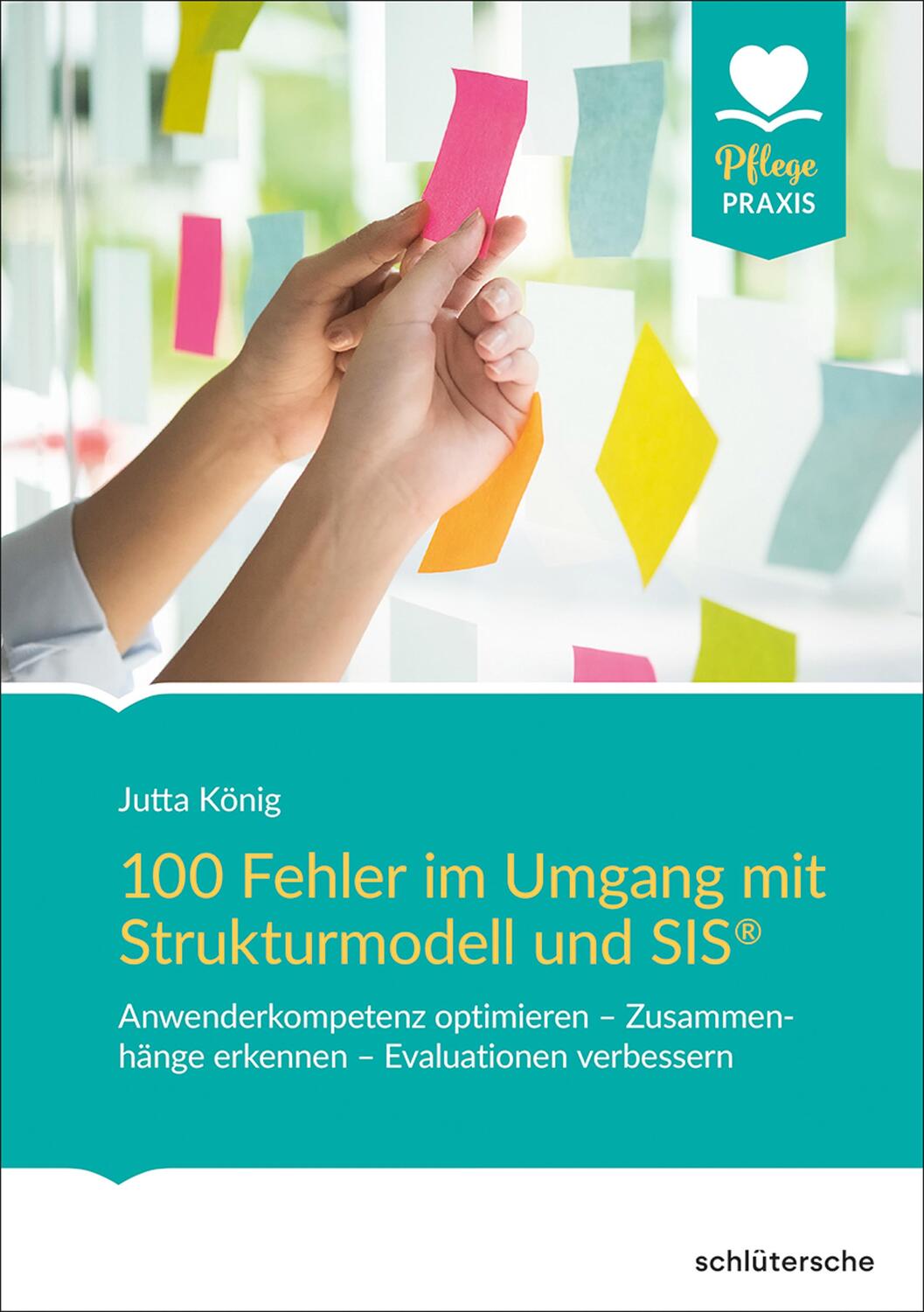 Cover: 9783899939989 | 100 Fehler im Umgang mit Strukturmodell und SIS® | Jutta König | Buch