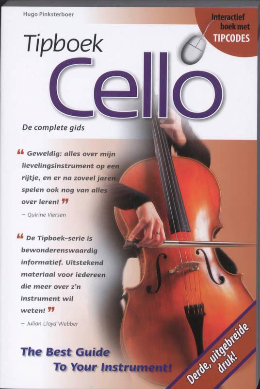 Cover: 9789087670177 | Tipboek Cello | de complete gids | Hugo Pinksterboer | Tipboek | Buch