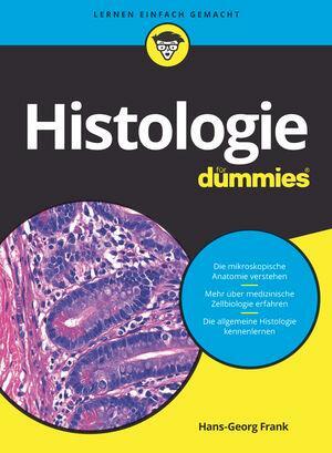 Cover: 9783527717569 | Histologie für Dummies | Hans-Georg Frank | Taschenbuch | für Dummies