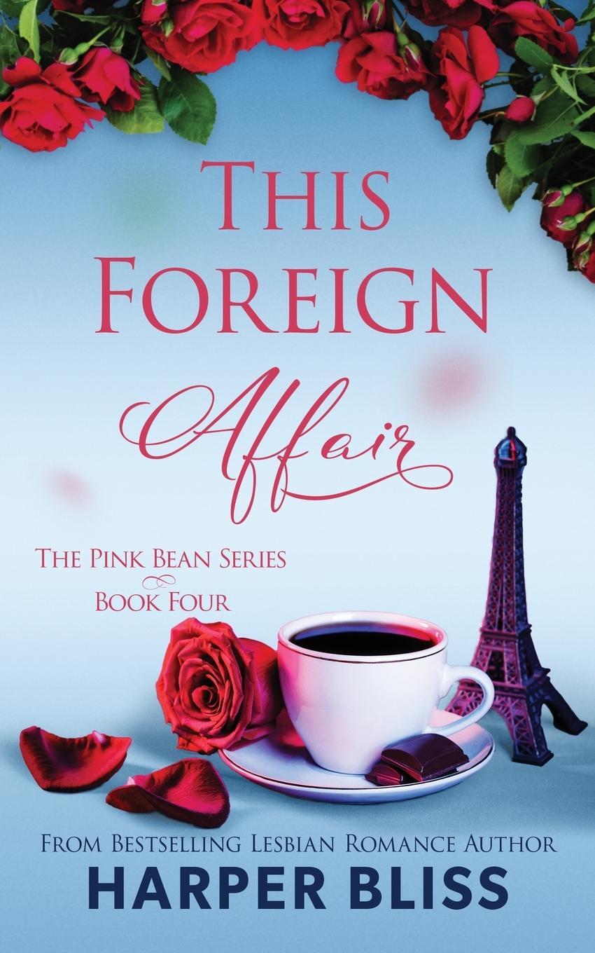 Cover: 9789881491084 | This Foreign Affair | Harper Bliss | Taschenbuch | Paperback | 2017