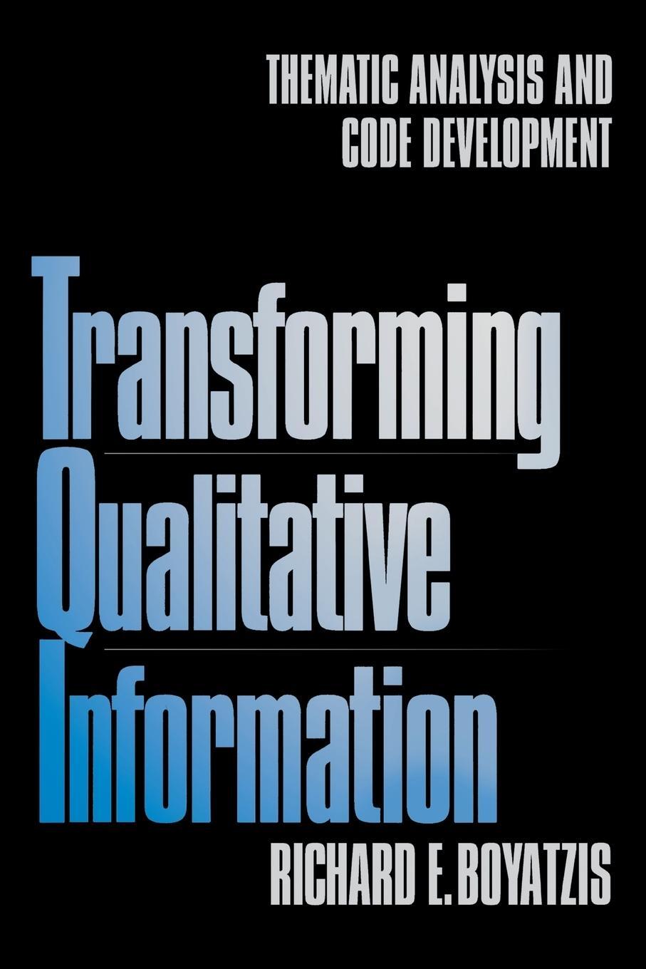 Cover: 9780761909613 | Transforming Qualitative Information | Richard E. Boyatzis | Buch