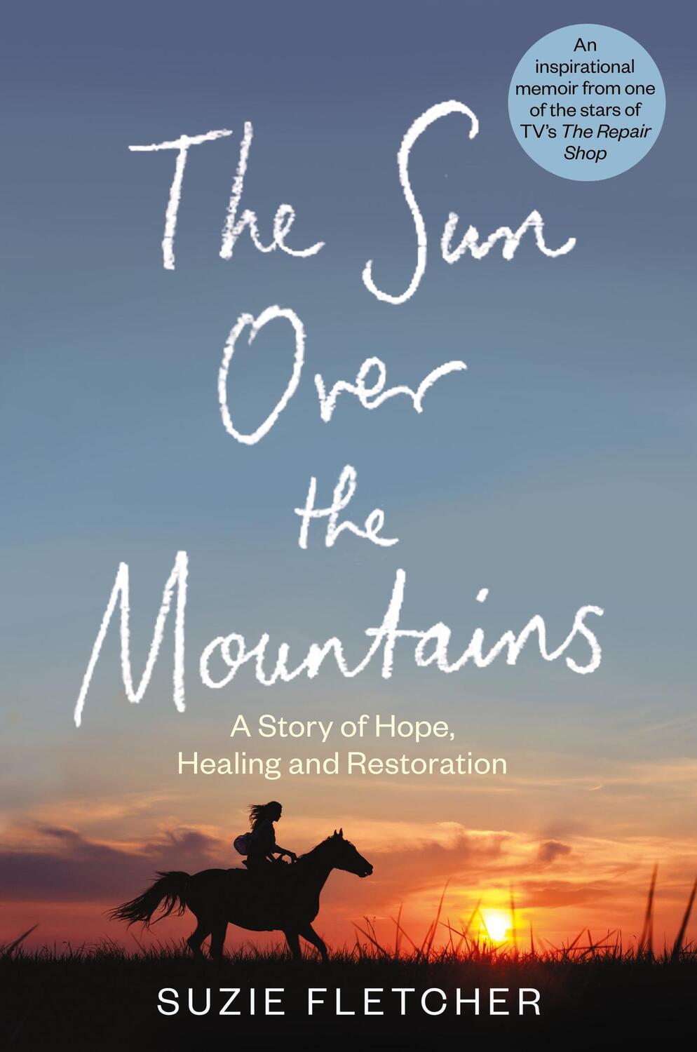 Cover: 9781804190579 | The Sun Over The Mountains | A Story of Hope, Healing and Restoration