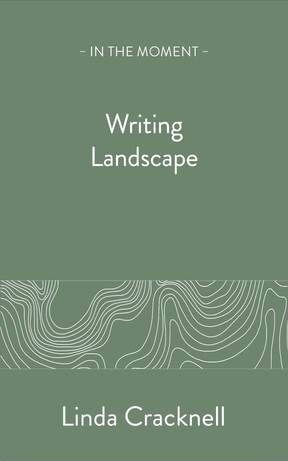 Cover: 9781913393724 | Writing Landscape | Linda Cracknell | Taschenbuch | Englisch | 2023
