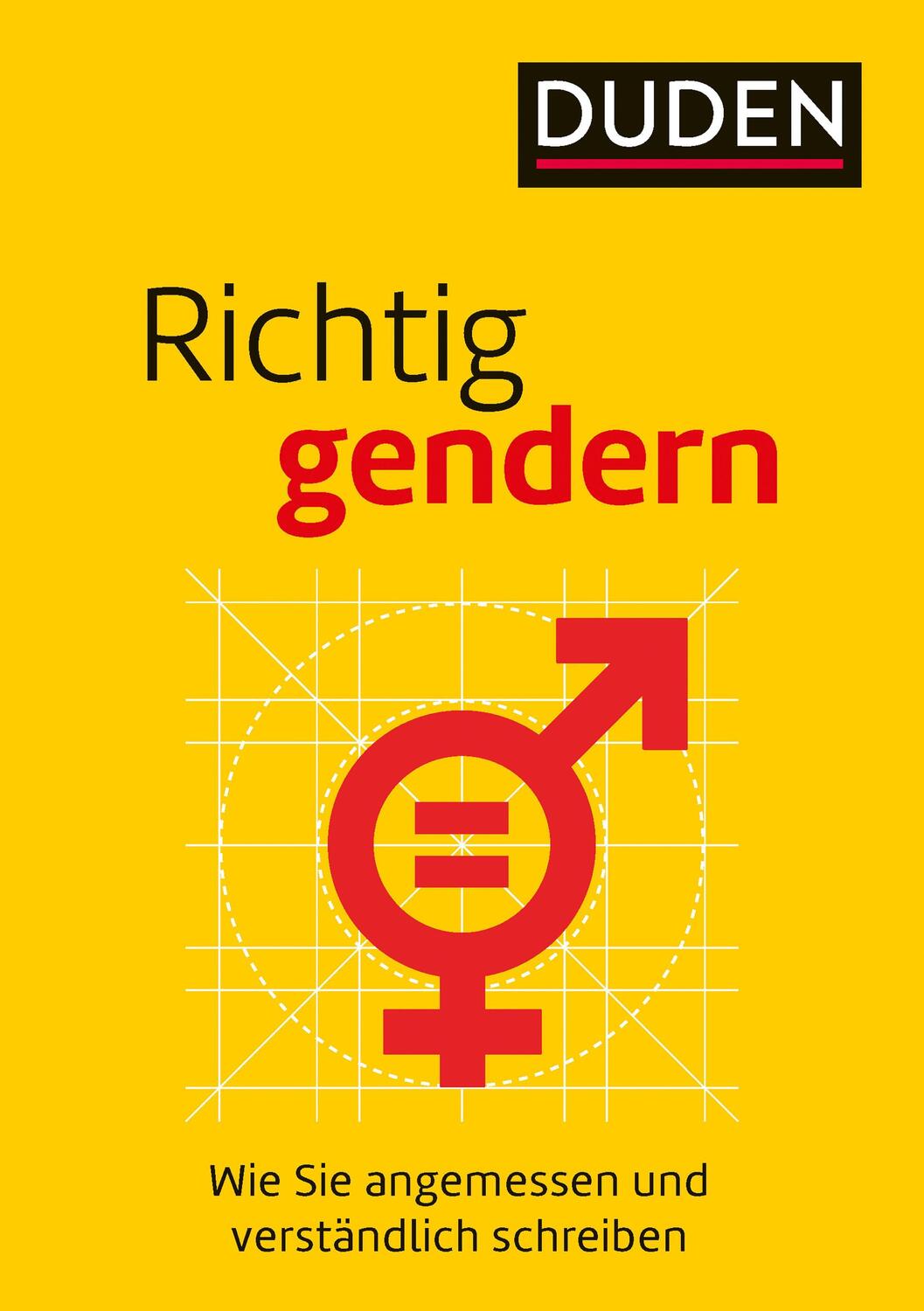 Cover: 9783411743575 | Richtig gendern | Wie Sie angemessen und verständlich schreiben | Buch