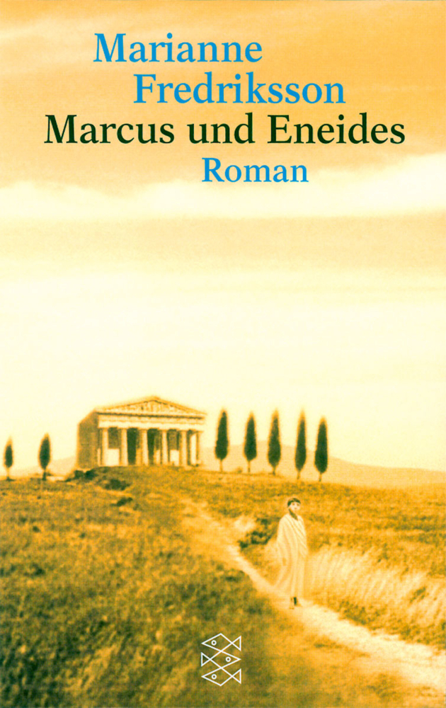 Cover: 9783596140459 | Marcus und Eneides | Roman | Marianne Fredriksson | Taschenbuch | 2001