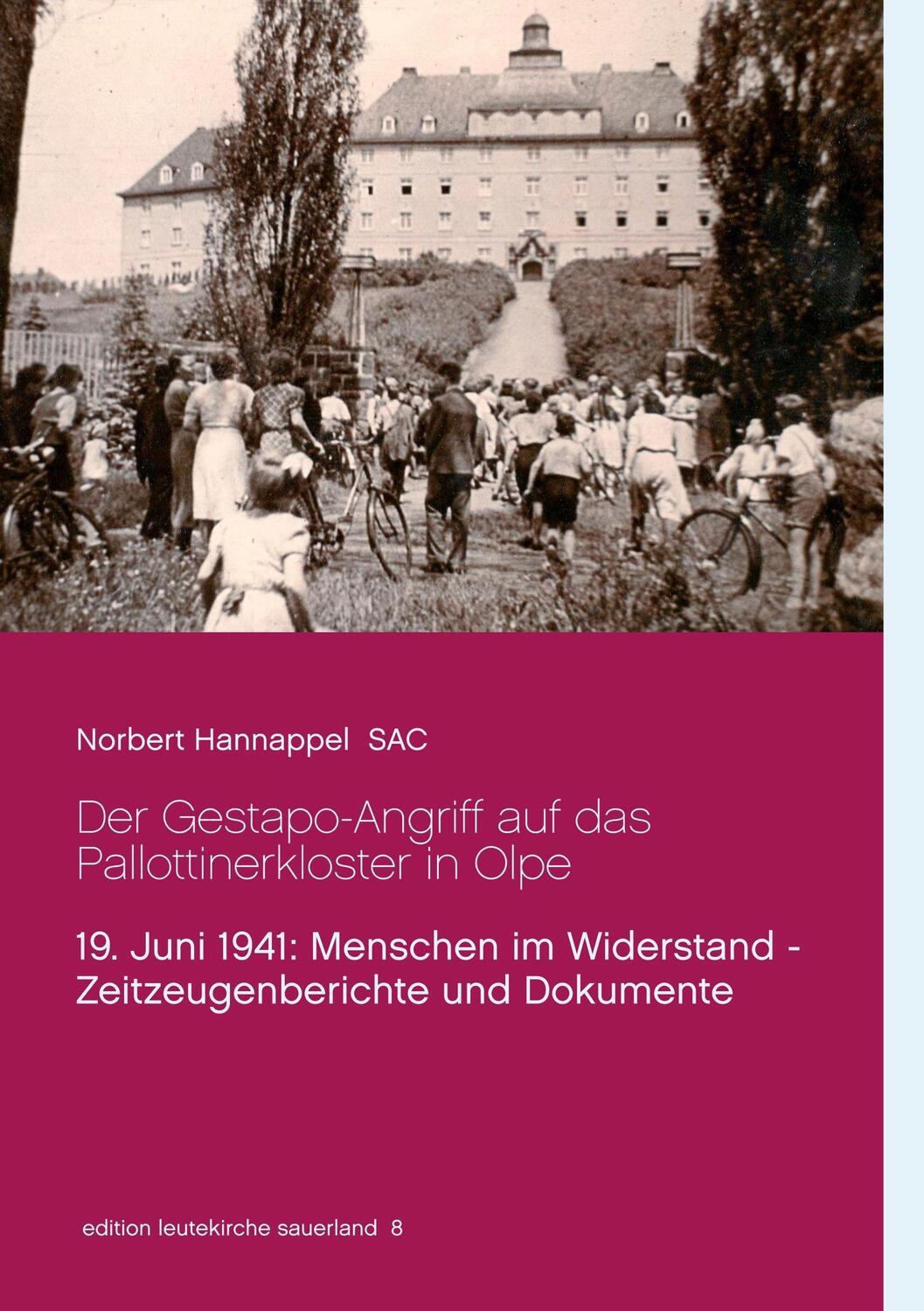 Cover: 9783746030401 | Der Gestapo-Angriff auf das Pallottinerkloster in Olpe | Hannappel