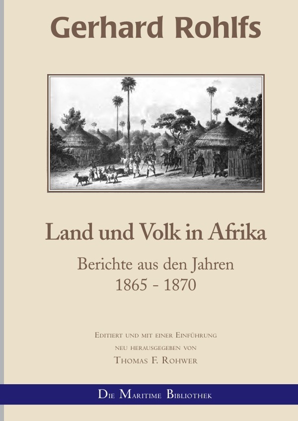 Cover: 9783752963274 | Gerhard Rohlfs, Afrikaforscher - Neu editiert / Gerhard Rohlfs -...