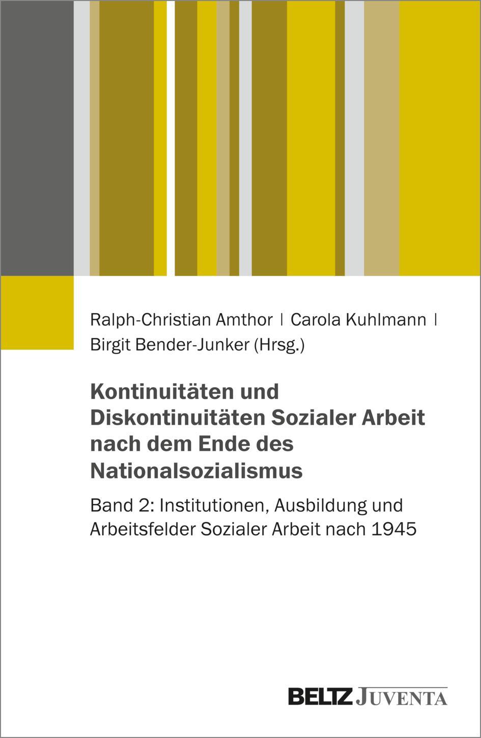 Cover: 9783779963523 | Kontinuitäten und Diskontinuitäten Sozialer Arbeit nach dem Ende...