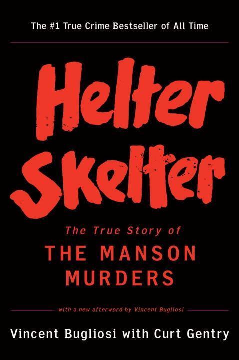 Cover: 9780393322231 | Helter Skelter: The True Story of the Manson Murders | Taschenbuch