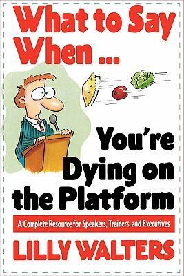 Cover: 9780070680395 | What to Say When. . .You're Dying on the Platform: A Complete...