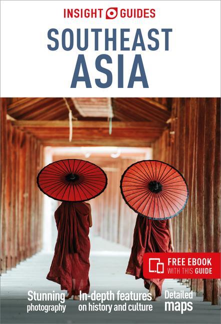 Cover: 9781839053856 | Insight Guides Southeast Asia: Travel Guide with Free eBook | Guides