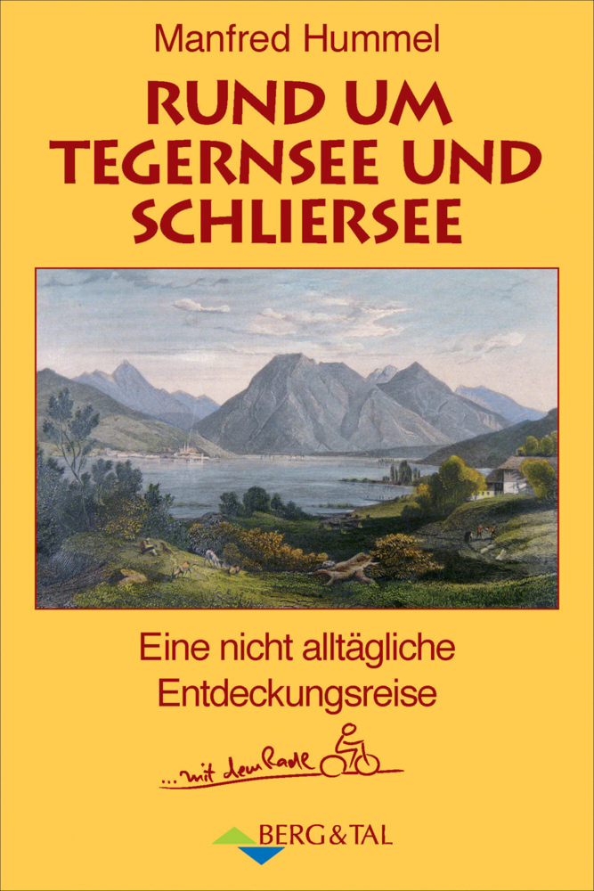 Cover: 9783939499336 | Rund um Tegernsee und Schliersee | Manfred Hummel | Taschenbuch | 2012