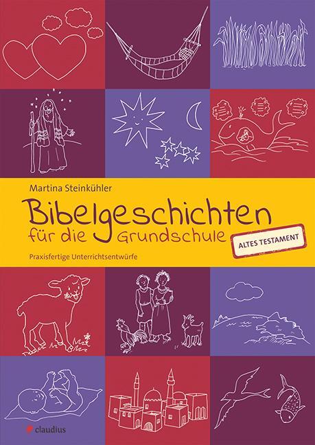 Cover: 9783532711859 | Bibelgeschichten für die Grundschule | Martina Steinkühler | Buch