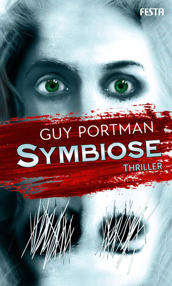 Cover: 9783865529282 | Symbiose | Thriller | Guy Portman | Buch | Deutsch | 2021 | Festa
