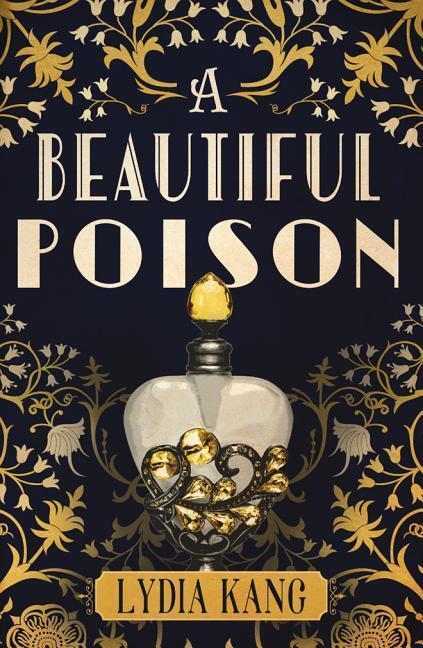Cover: 9781477848876 | Kang, L: A Beautiful Poison | Lydia Kang | Taschenbuch | Englisch