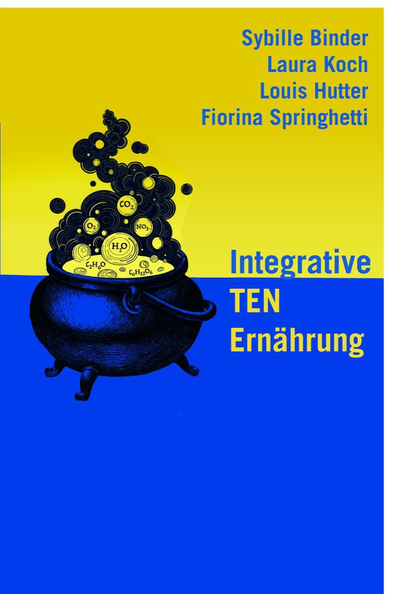 Cover: 9783991140115 | Integrative TEN Ernährung | Sybille Binder (u. a.) | Buch | 300 S.