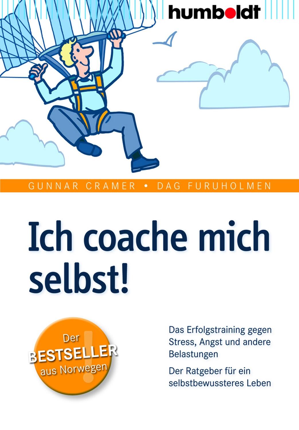 Cover: 9783869104966 | Ich coache mich selbst! | Gunnar Cramer (u. a.) | Taschenbuch | 2013