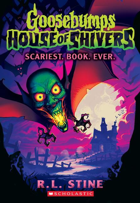 Cover: 9781339014982 | Scariest. Book. Ever. (Goosebumps House of Shivers #1) | R L Stine