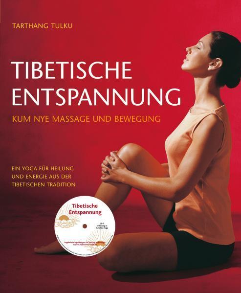 Cover: 9783928758376 | Tibetische Entspannung | Kum Nye Massage und Bewegung | Buch | Deutsch