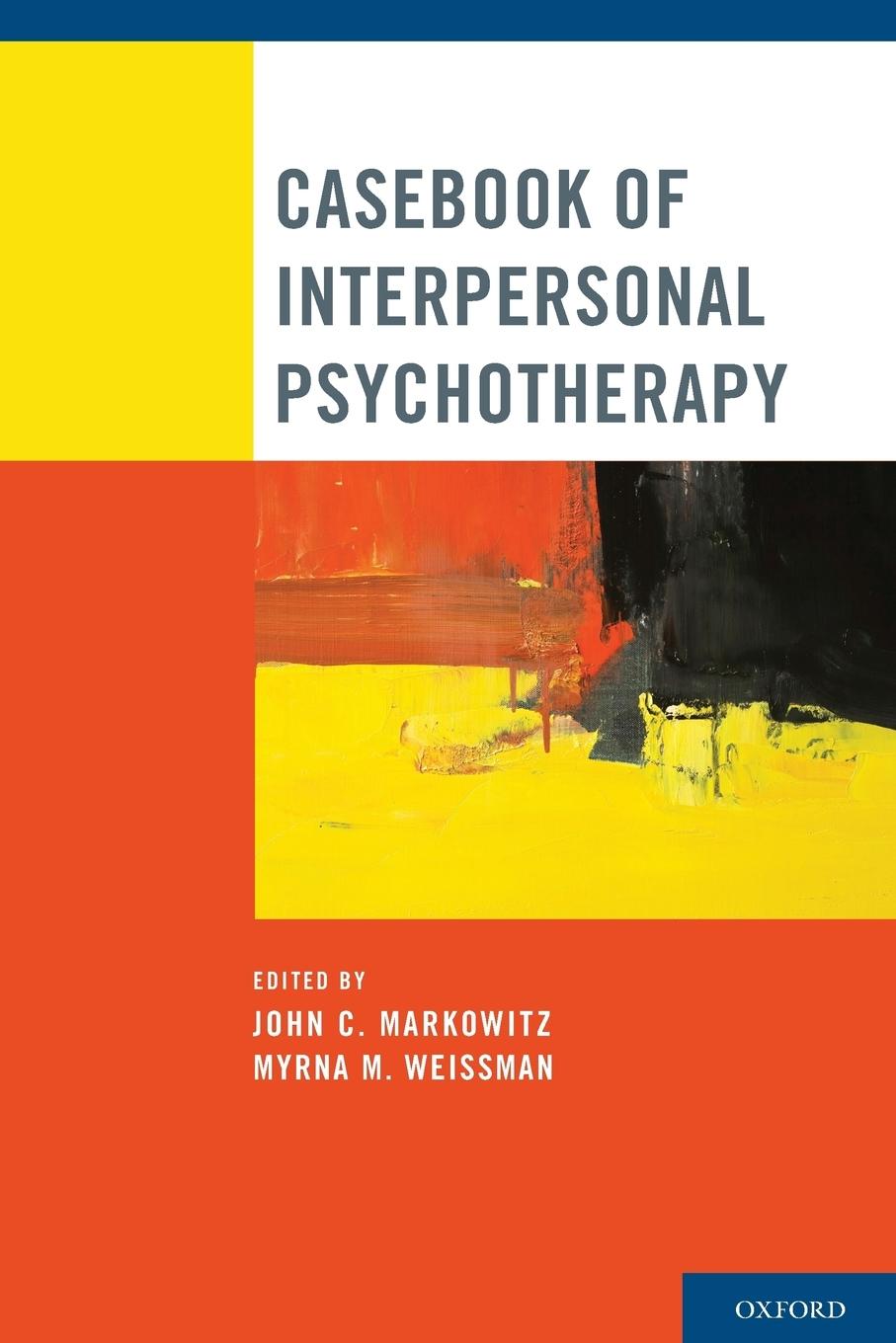 Cover: 9780199746903 | Casebook of Interpersonal Psychotherapy | John C. Markowitz (u. a.)