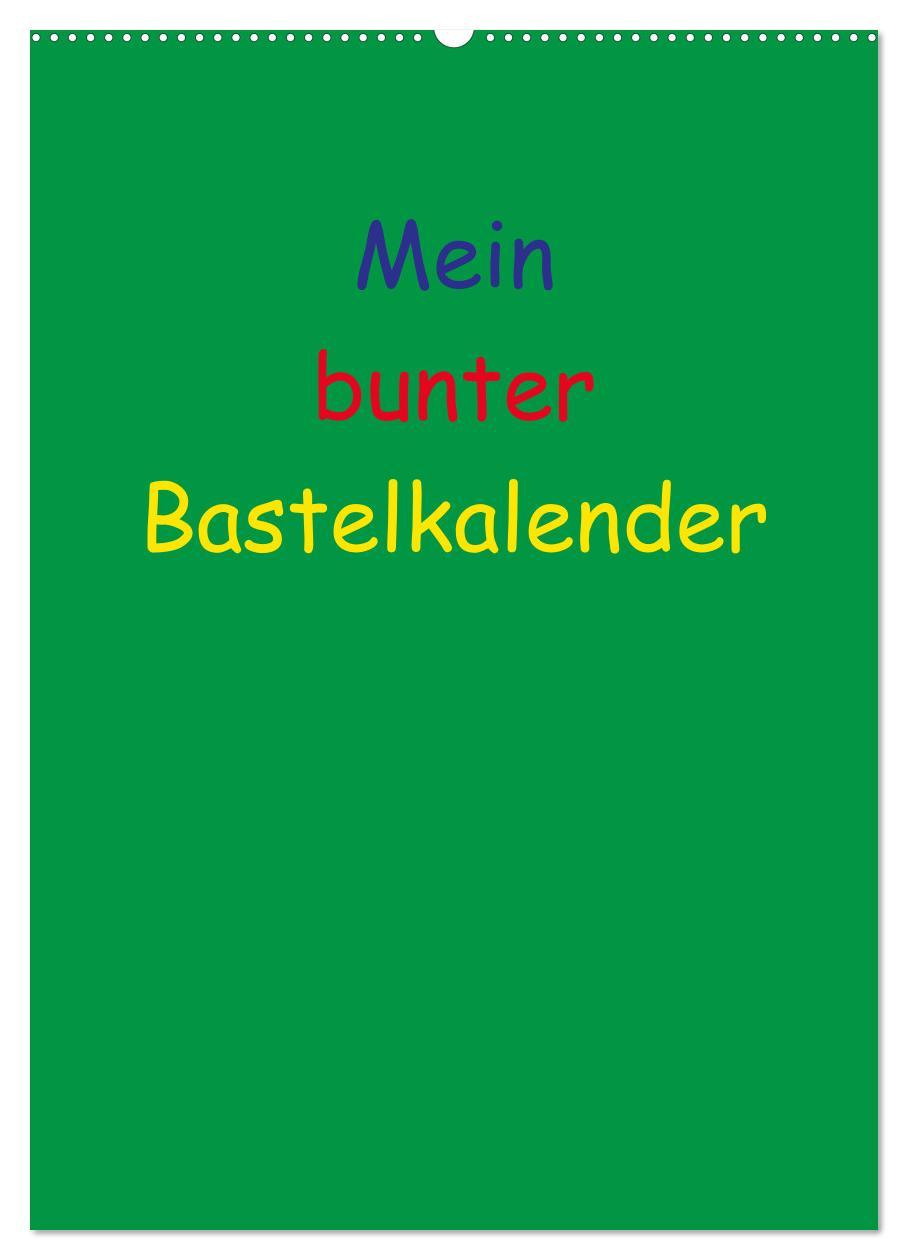 Cover: 9783457088647 | Mein bunter Bastel / Fotokalender (Wandkalender 2025 DIN A2 hoch),...