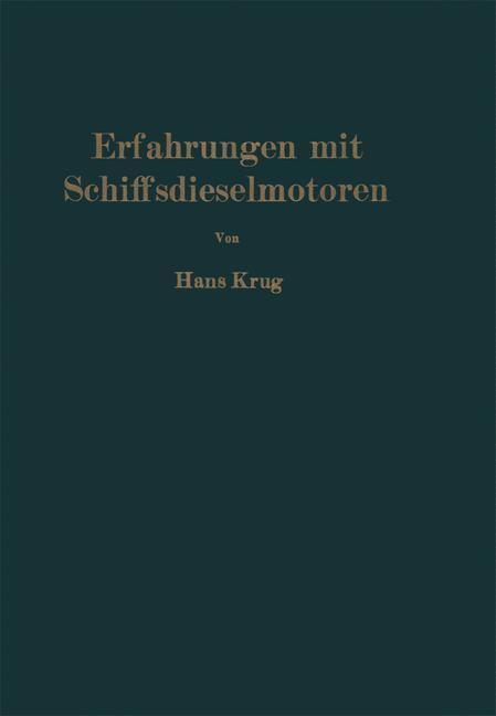 Cover: 9783642490255 | Erfahrungen mit Schiffsdieselmotoren | H. Krug | Taschenbuch | v