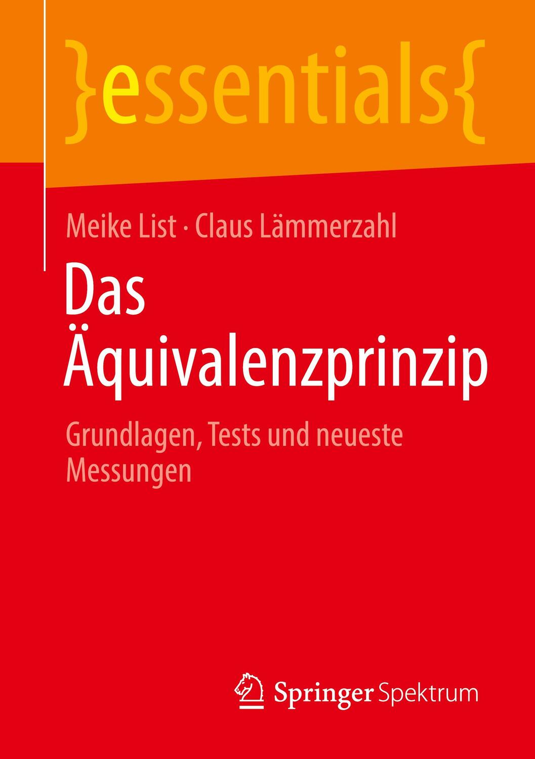 Cover: 9783658325329 | Das Äquivalenzprinzip | Grundlagen, Tests und neueste Messungen | Buch