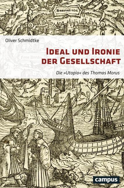 Cover: 9783593506494 | Ideal und Ironie der Gesellschaft | Die Utopia des Thomas Morus | Buch