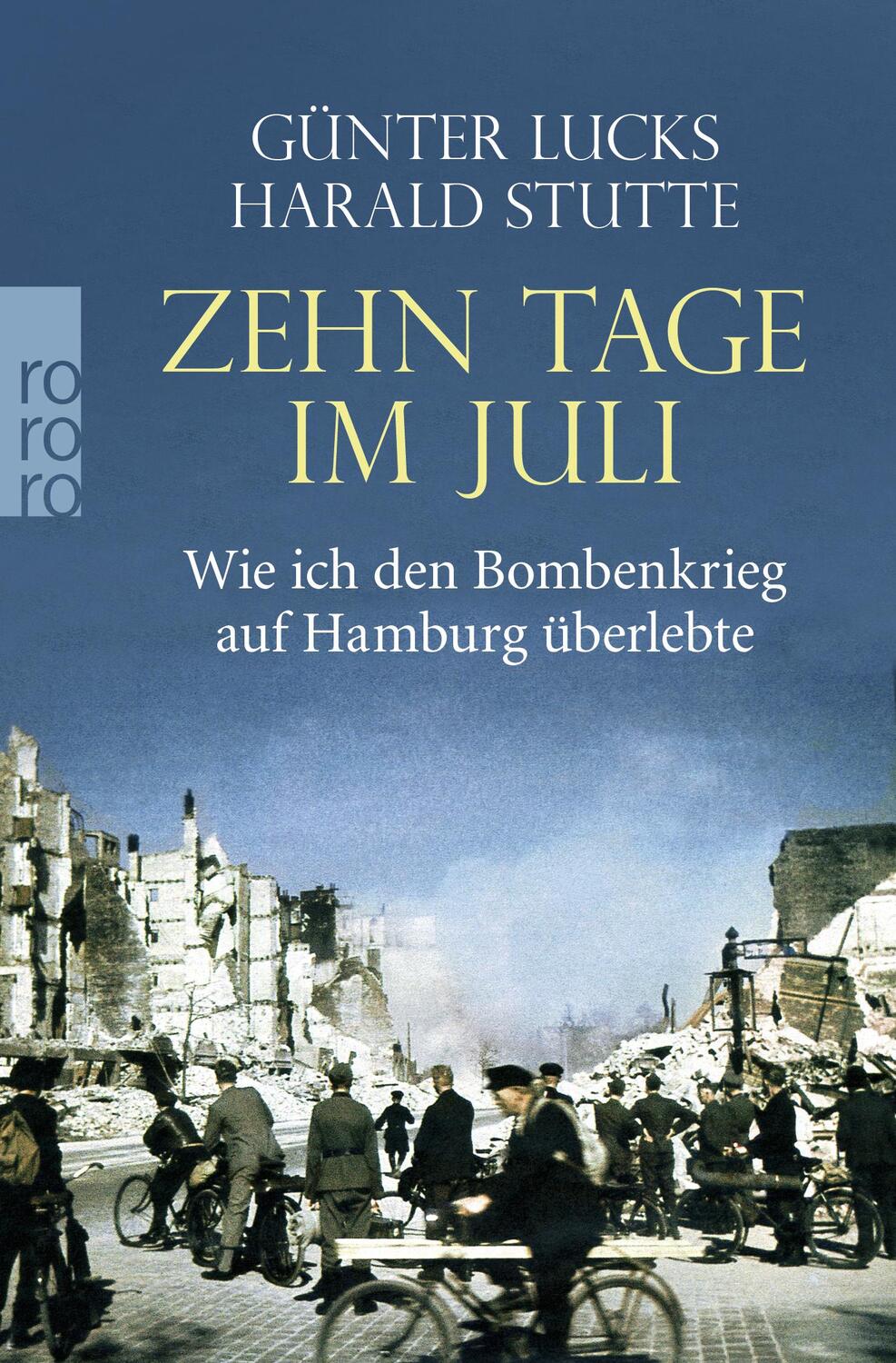 Cover: 9783499000935 | Zehn Tage im Juli | Wie ich den Bombenkrieg auf Hamburg überlebte
