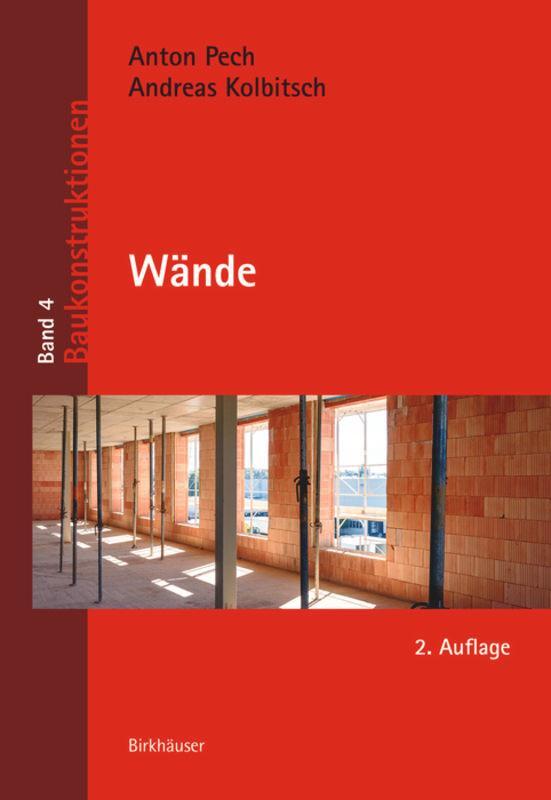 Cover: 9783035619751 | Wände | Andreas Kolbitsch | Buch | Baukonstruktionen | Deutsch | 2019