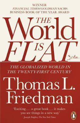 Cover: 9780141034898 | The World is Flat | The Globalized World in the Twenty-first Century