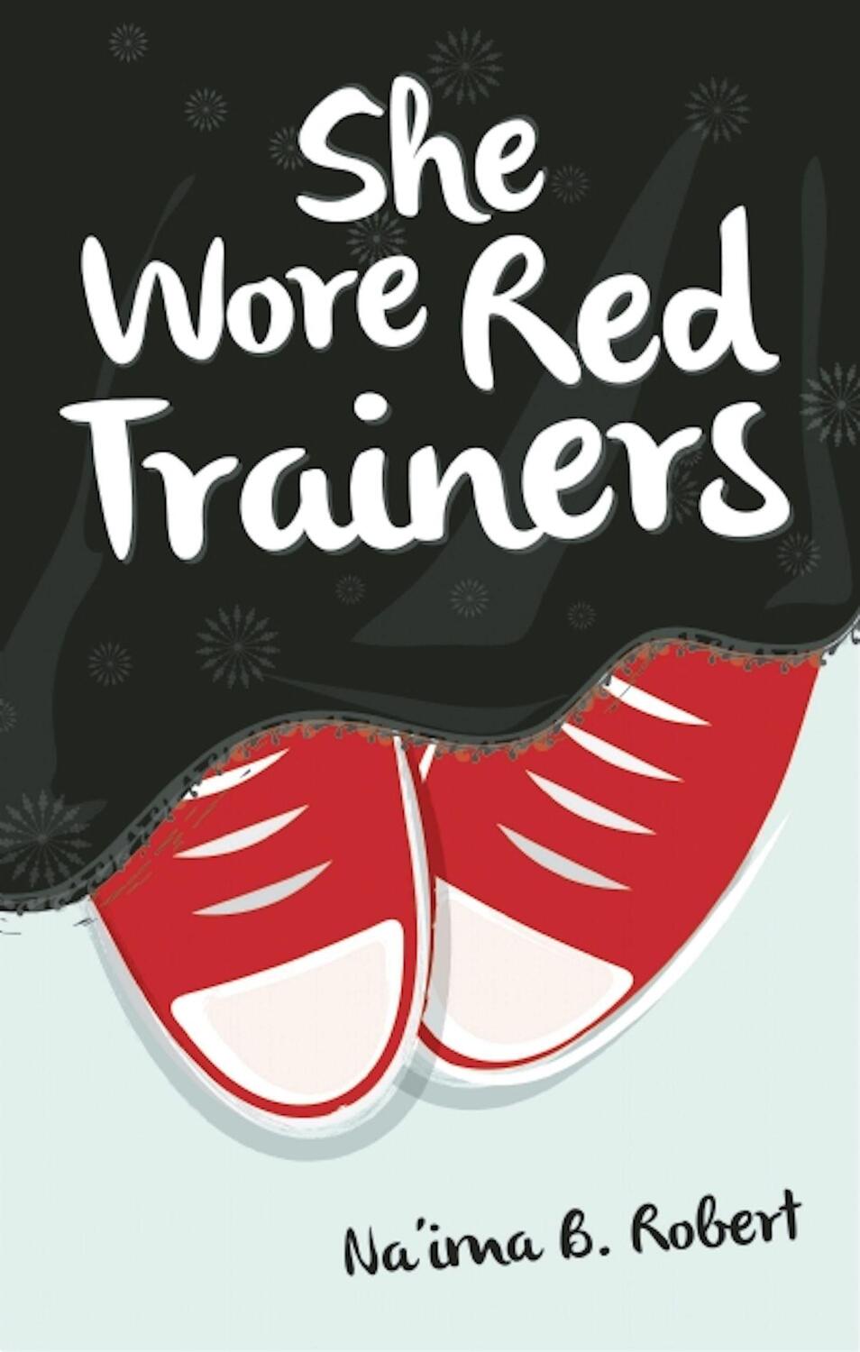 Cover: 9781847740656 | She Wore Red Trainers | Na'Ima B. Robert | Taschenbuch | Englisch