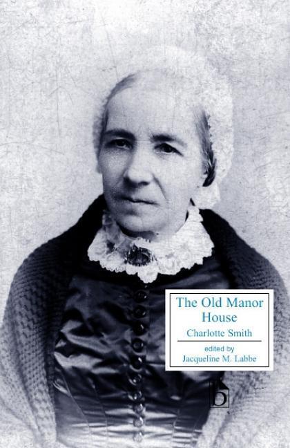 Cover: 9781551112138 | The Old Manor House | Charlotte Smith | Taschenbuch | Englisch | 2002