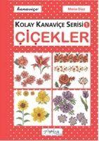 Cover: 9786055647490 | Kolay Kanavice Serisi 1 - Cicekler | Maria Diaz | Taschenbuch | 2013