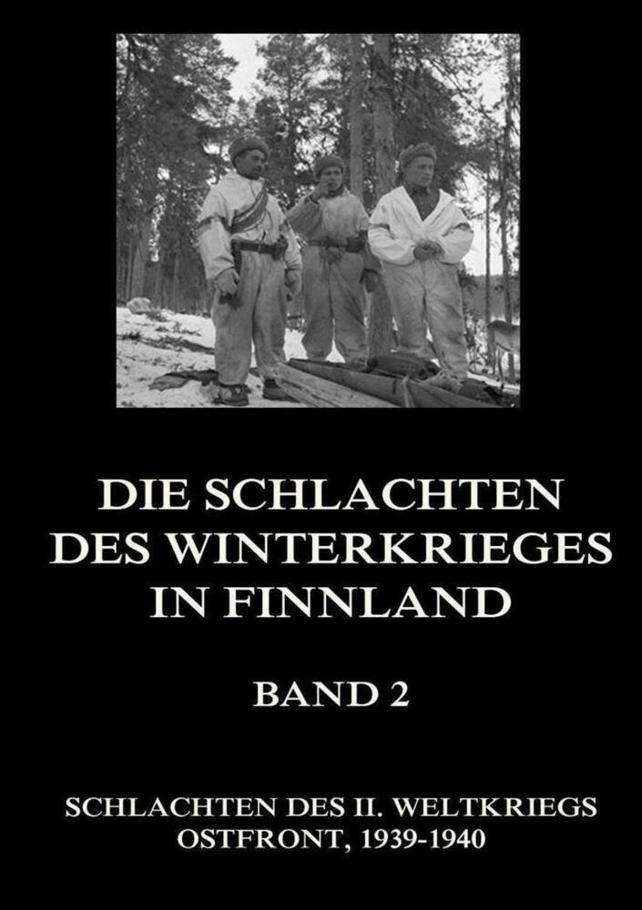 Cover: 9783849669140 | Die Schlachten des Winterkrieges in Finnland, Band 2 | Jürgen Beck