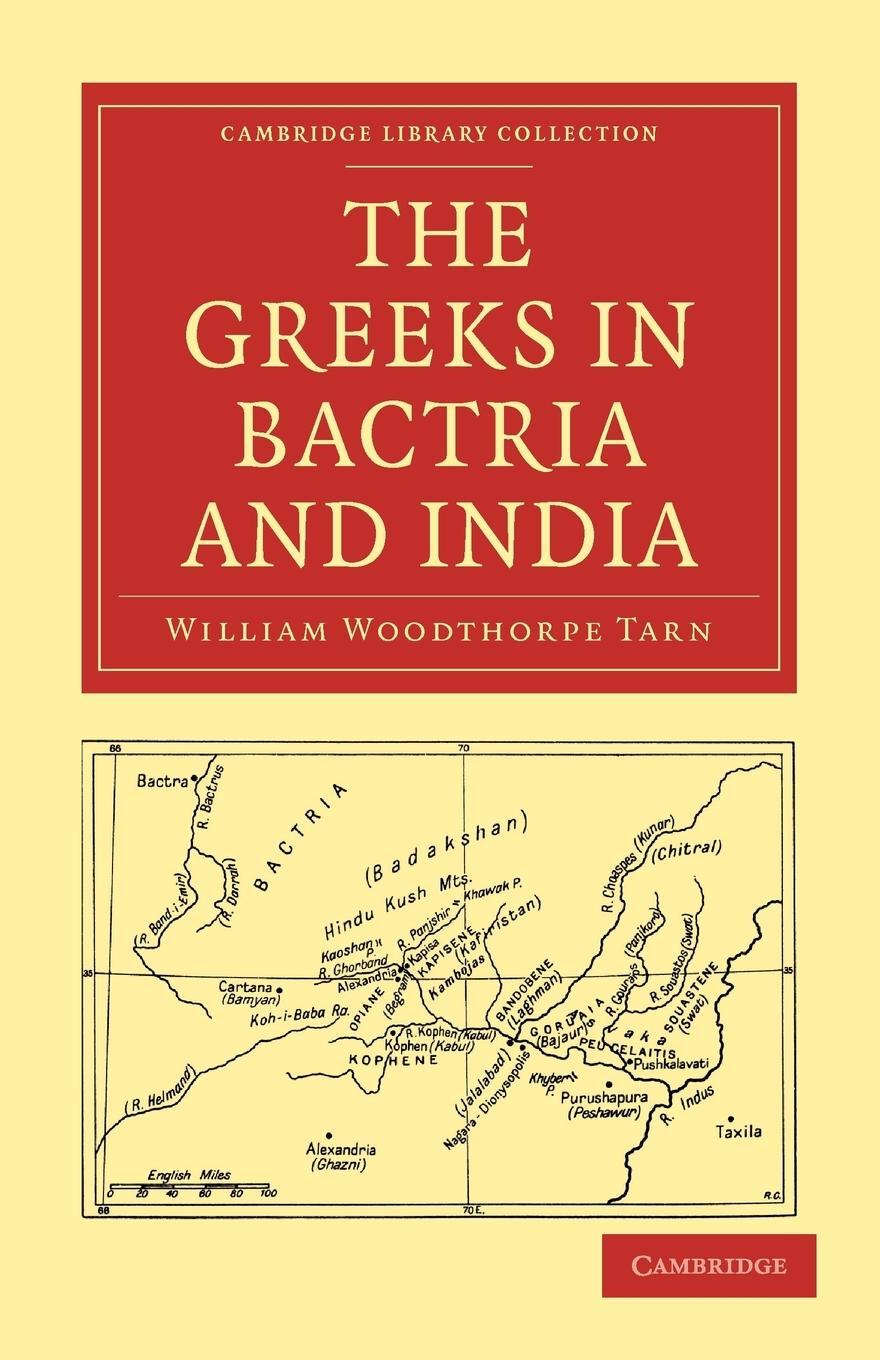 Cover: 9781108009416 | The Greeks in Bactria and India | William Woodthorpe Tarn | Buch