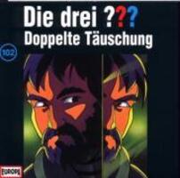 Cover: 743218754722 | 102/Doppelte Täuschung | Die Drei ??? | Audio-CD | 2002