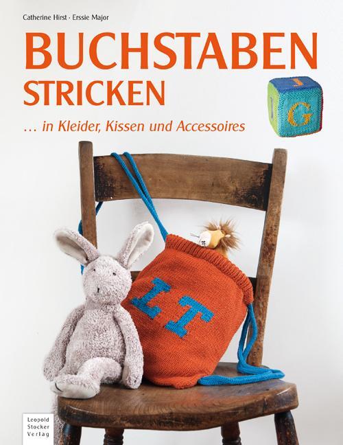 Cover: 9783702014292 | Buchstaben stricken | ... in Kleider, Kissen & Accessoires | Buch