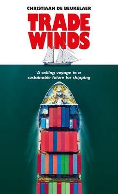 Cover: 9781526163097 | Trade Winds | A Voyage to a Sustainable Future for Shipping | Buch