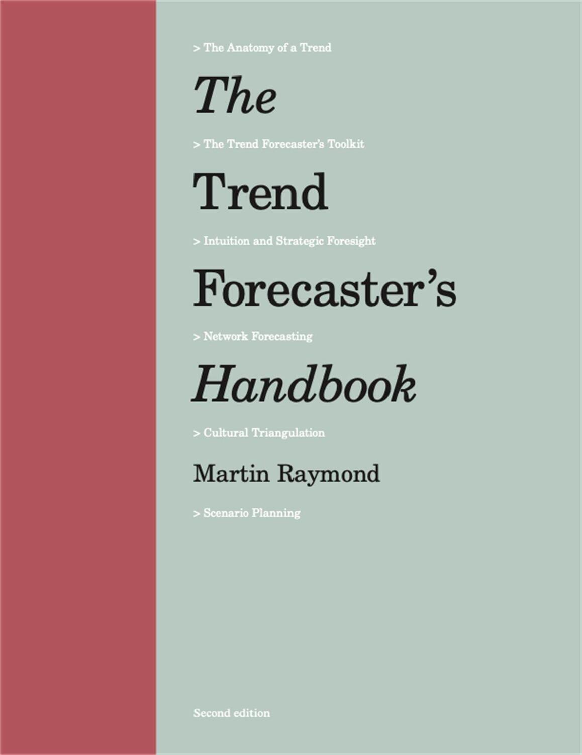 Cover: 9781786273840 | The Trend Forecaster's Handbook | Second Edition | Martin Raymond