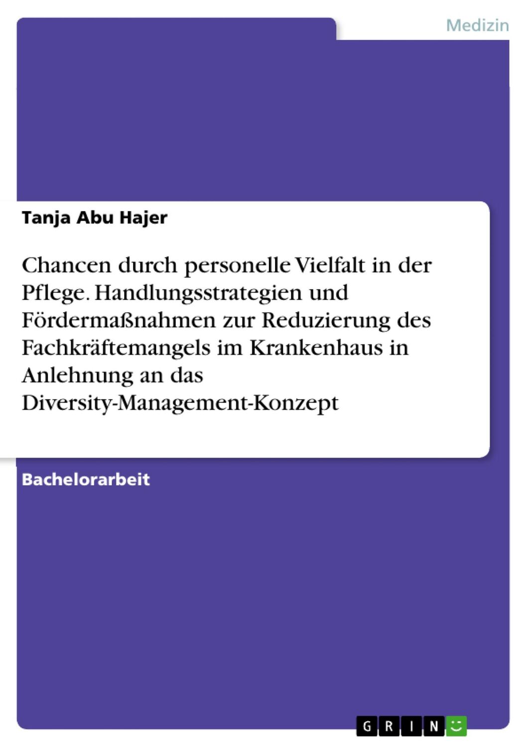 Cover: 9783668605817 | Chancen durch personelle Vielfalt in der Pflege....