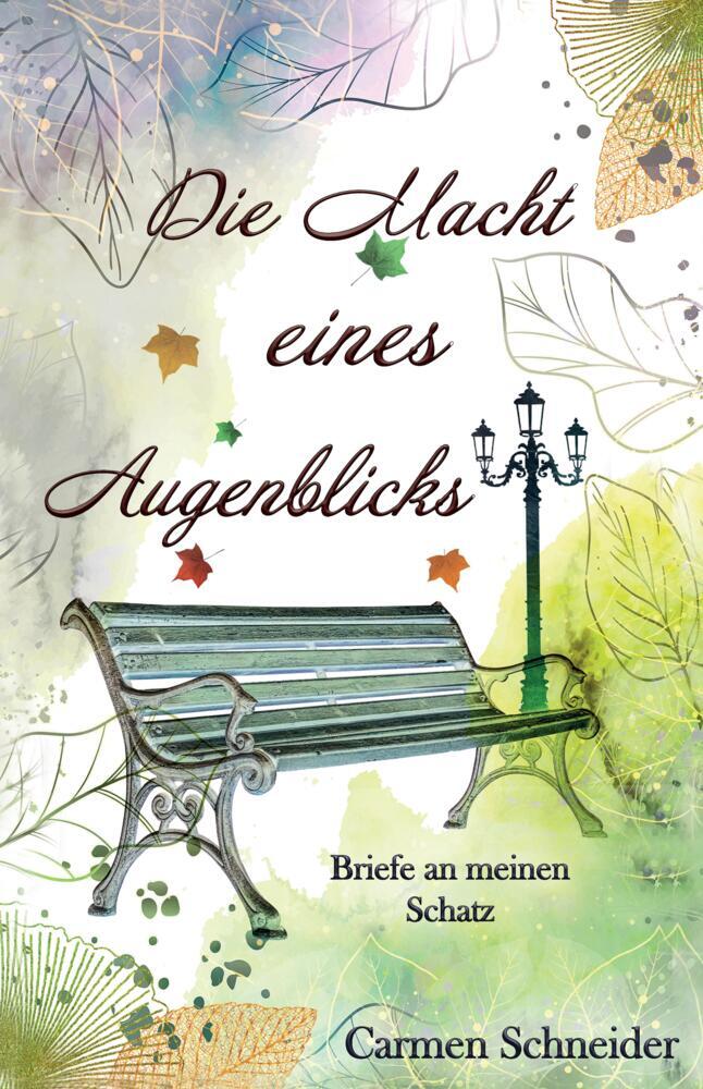 Cover: 9783384348067 | Die Macht eines Augenblicks | Carmen Schneider | Taschenbuch | Deutsch