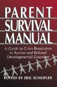 Cover: 9780306449772 | Parent Survival Manual | Eric Schopler | Taschenbuch | Paperback | XV