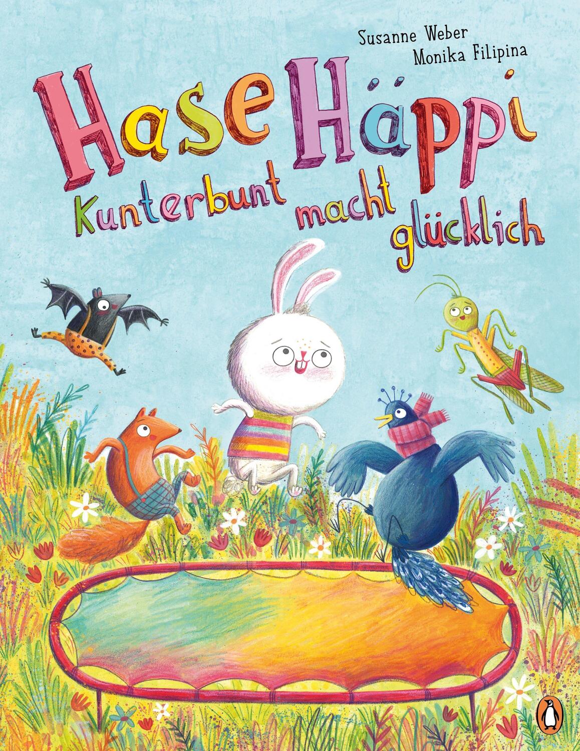 Cover: 9783328301790 | Hase Häppi - Kunterbunt macht glücklich | Susanne Weber | Buch | 32 S.