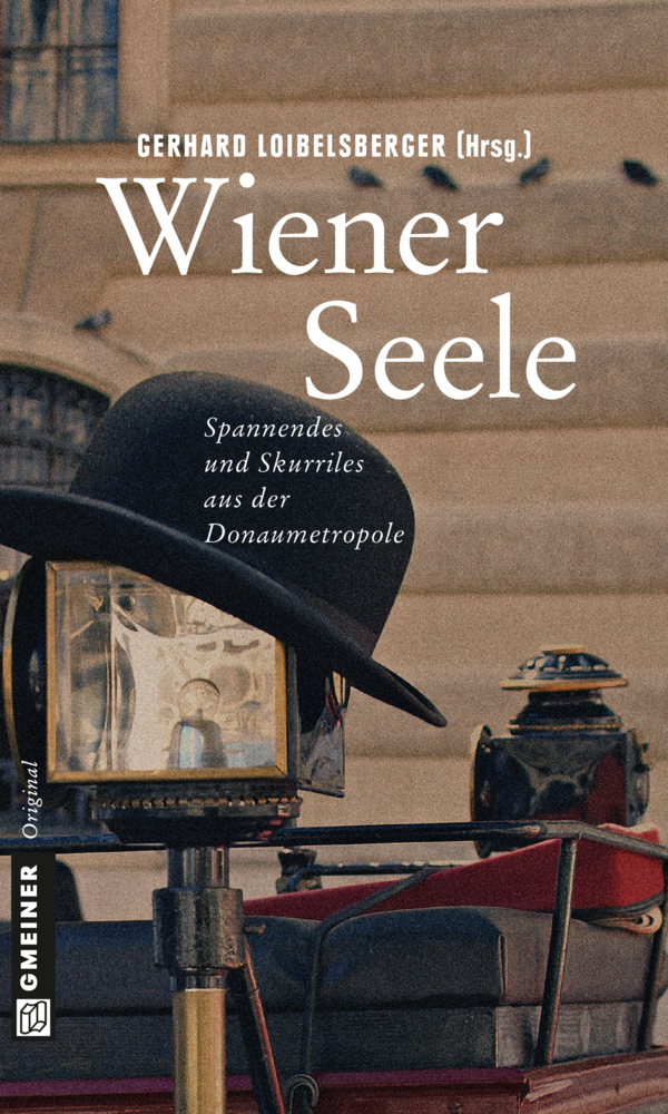 Cover: 9783839216064 | Wiener Seele | Spannendes und Skurriles über die Donaumetropole | Buch