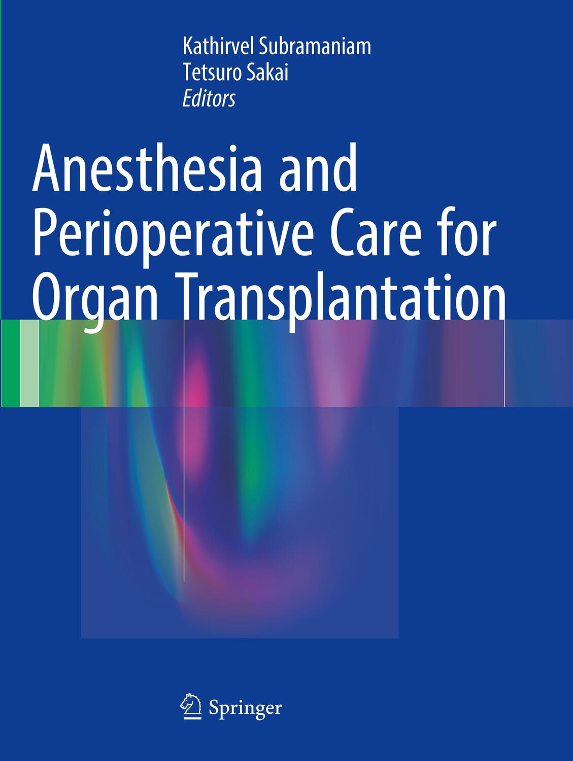 Cover: 9781493981809 | Anesthesia and Perioperative Care for Organ Transplantation | Buch