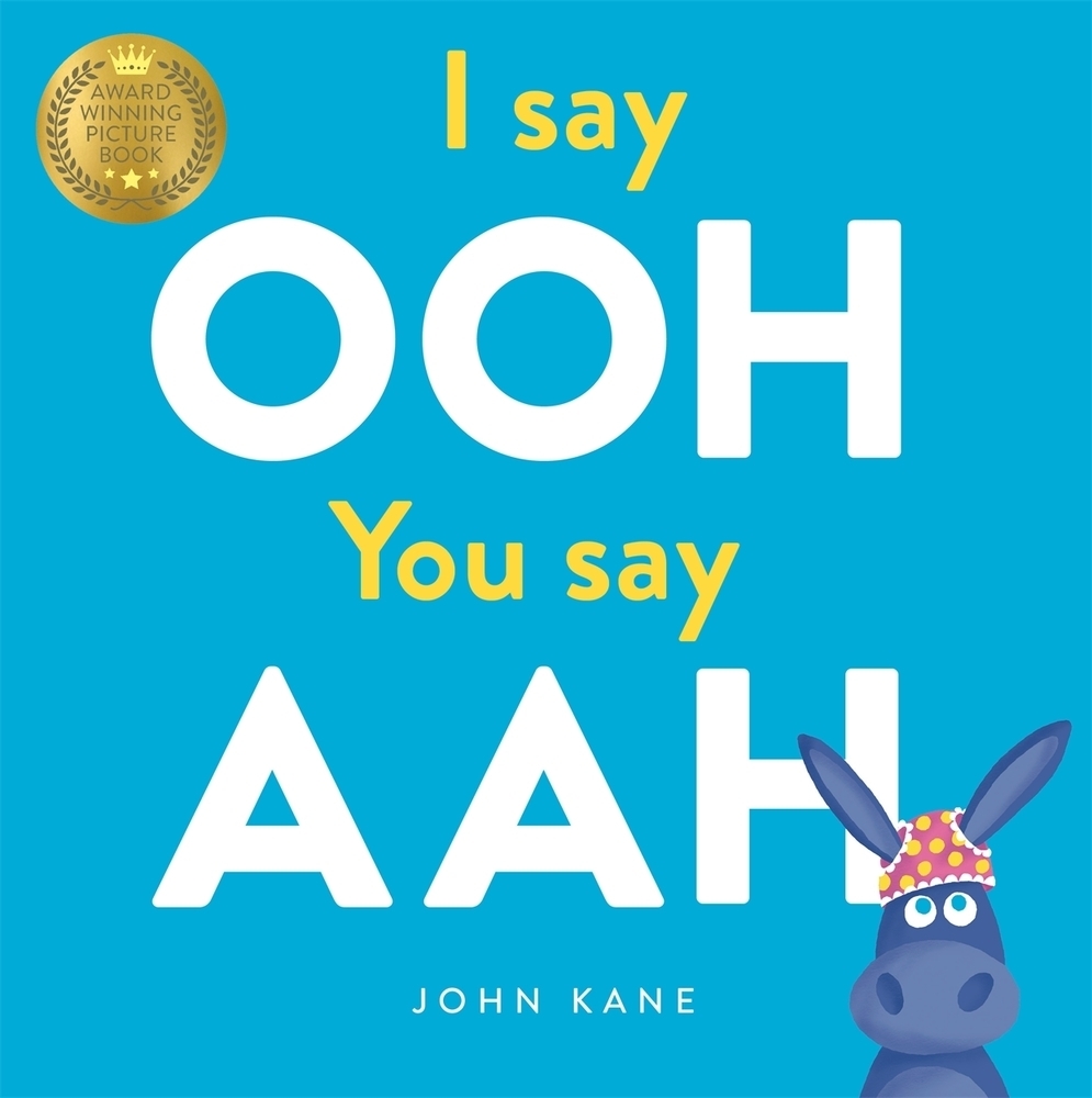 Cover: 9781783708727 | I say Ooh You say Aah | John Kane | Taschenbuch | Englisch | 2018