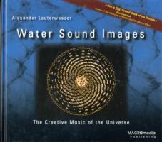 Cover: 9781888138092 | Water Sound Images | The Creative Music of the Universe | Lauterwasser